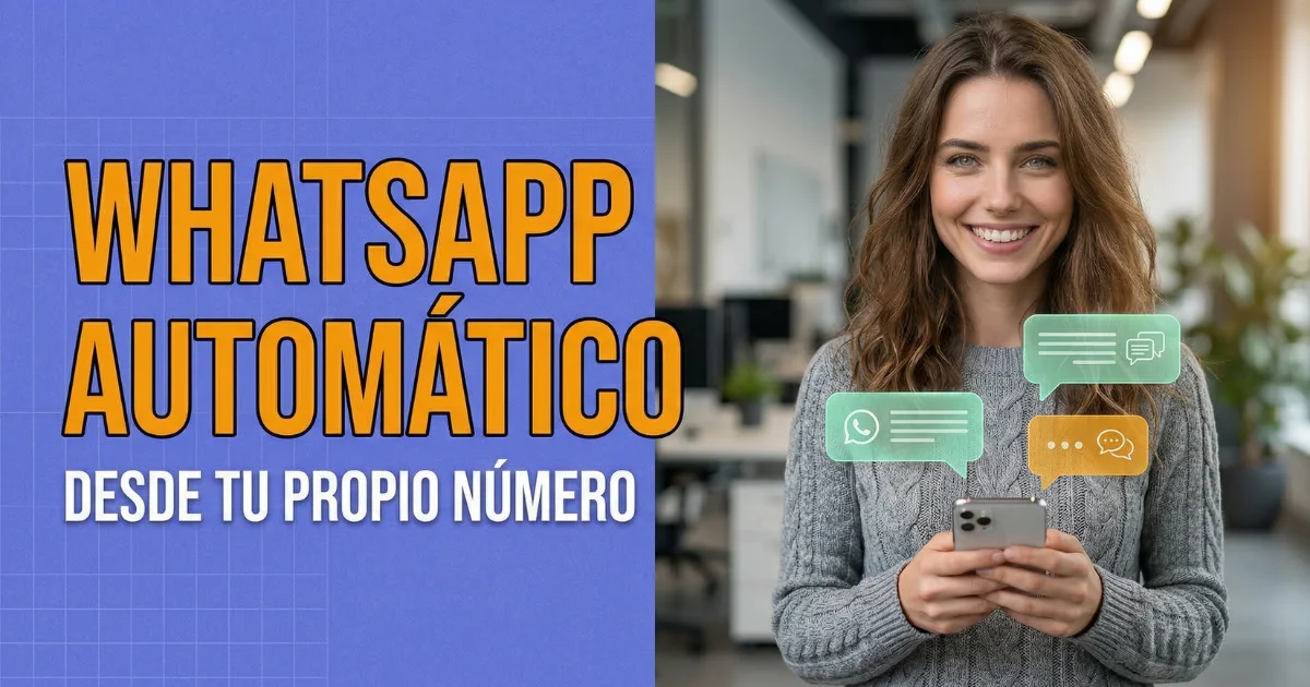 Notificaciones WhatsApp automáticas para tus clientes