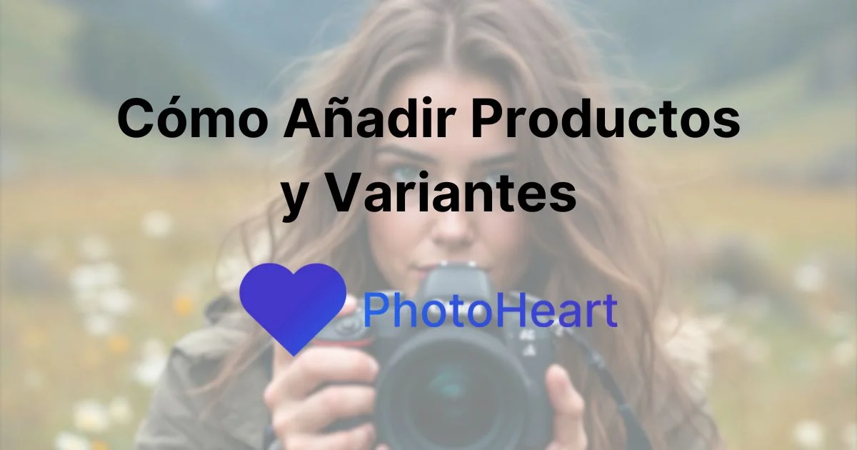 Cómo Añadir Productos y Variantes a tus Paquetes